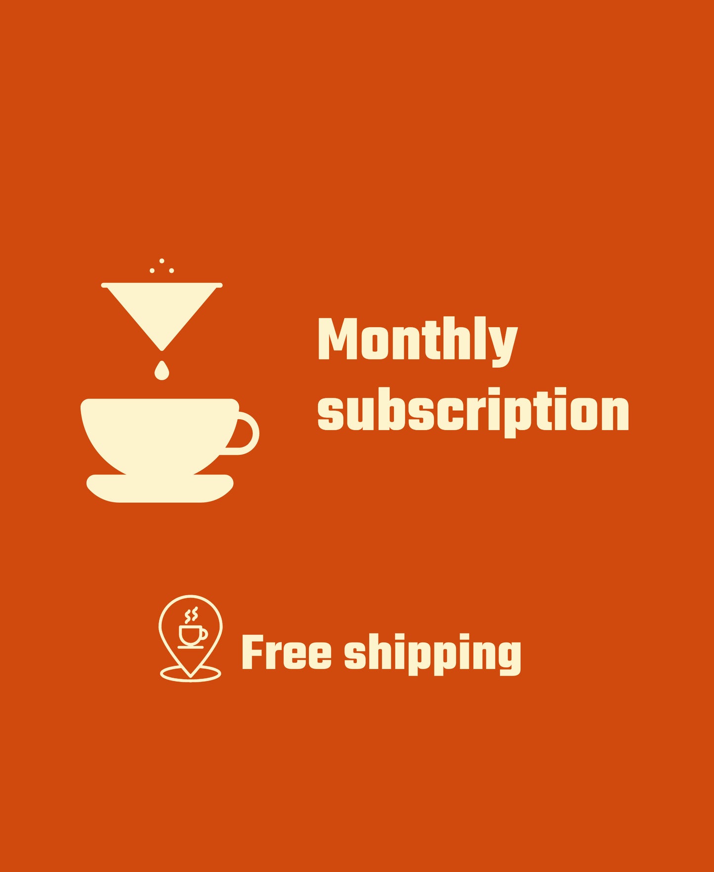 Monthly Coffee Subscription